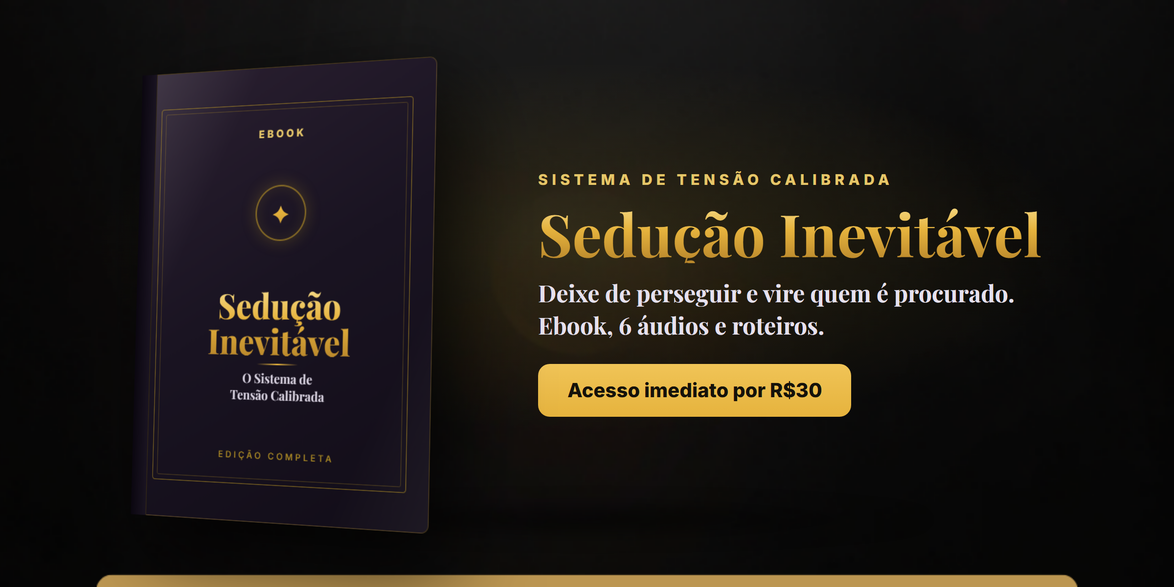 Sedução Inevitável: o Sistema de Tensão Calibrada